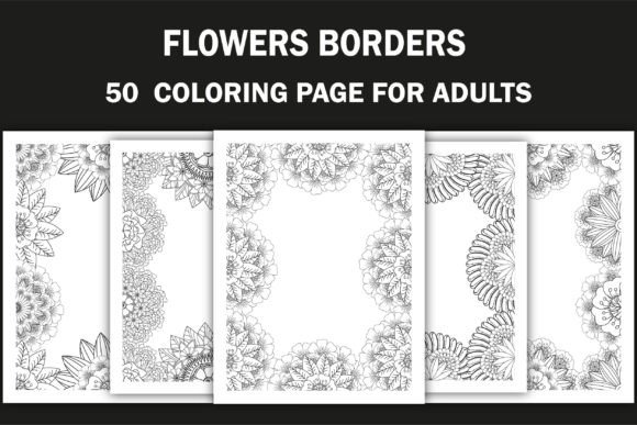 50 Flower Border Coloring Pages: A Graphics Review for Creators